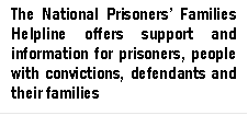 Prisoners Families Helpline Freephone info